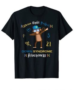 Monkey Down Right Perfect Gift Down Syndrome Awareness Kids T-ShirtDAP