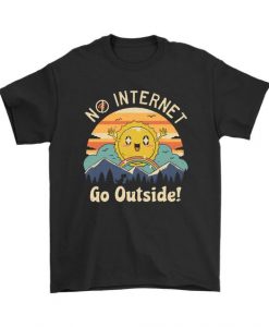 No Internet Go Outside Sunny Camping Shirts DAP