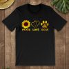 Peace love dogs hippie sunflower shirt DAP