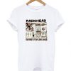 Radiohead Everybody Stops And Gawps T-shirtDAP