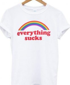 Rainbow Everything Sucks T ShirtDAP