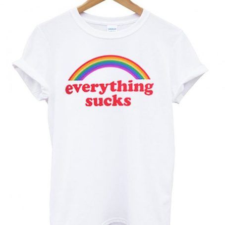 Rainbow Everything Sucks T ShirtDAP