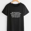 Sentence Print T-shirtDAP