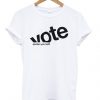 Vote Declare Yourself T-shirtDAP