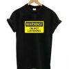 Warning I'm Not Listening T-Shirt DAP