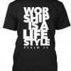 Worship Is A Lifestyle TeeShirtDAP