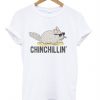 chinchillin' t-shirt DAP