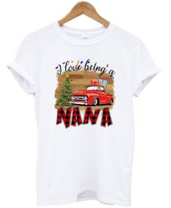 i love being a nana t-shirtDAP