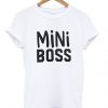 mini boss t-shirtDAP