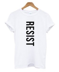 resist t-shirtDAP