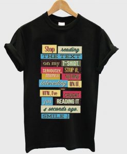 stop reading the text on my t-shirtDAP