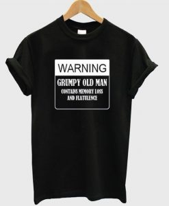 warning grumpy old man t-shirtDAP