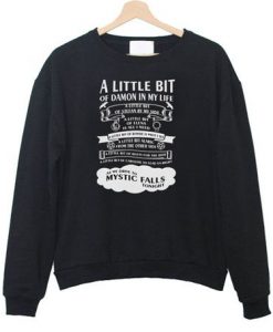 A Little Bit Damon In My Life Sweatshirt DAP