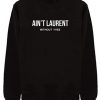 Ain’t Laurent Without Yves Sweatshirt DAP