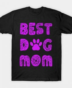 Best Dog Mom T-Shirt DAP