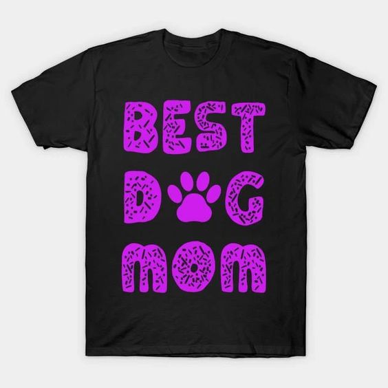 Best Dog Mom T-Shirt DAP