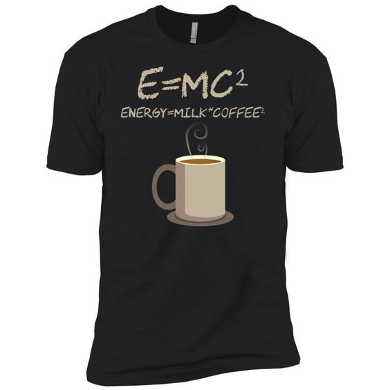 E=mc2 Funny Science Coffee Energy Milk Gift Men Short Sleeve T-Shirt DAP