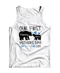 First Mothers Day Tank Top dap