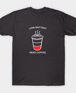 Funny Coffee Joke Tee Shirt DAP
