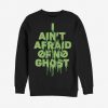 Ghostbusters Ain't Afraid Slime Sweatshirt DAP