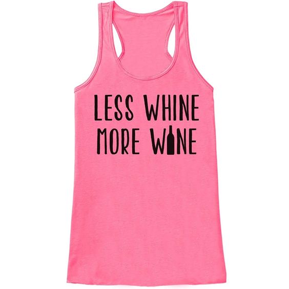 Less Whine More Wine Mother's Day Tank Top DAP