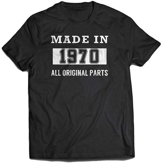 Made in 1970 Birthday T-Shirt DAP