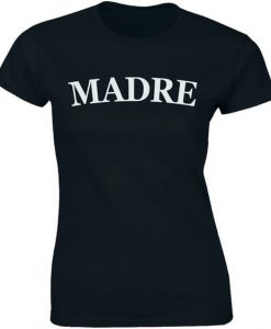 Madre Mom Shirt DAP