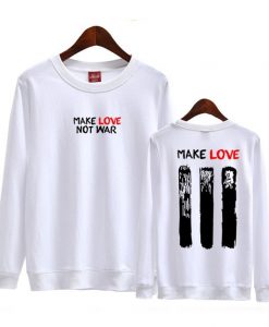 Make Love Not War Graphic Sweatshirt DAP