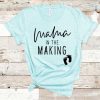 Mama in the Making Pregnancy Shirt DAP