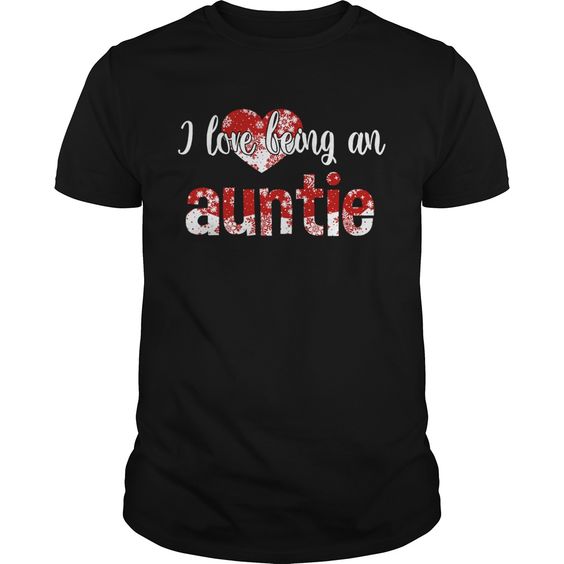Merry Christmas I Love Being An Auntie Gift For Xmas TShirt DAP
