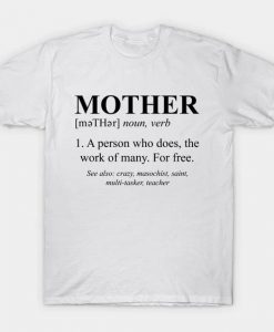 Mother Definition T-Shirt DAP