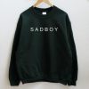 SAD BOY Graphic Print Unisex Sweatshirt DAP