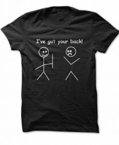 I Ve Got Your Back T shirtDAP