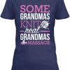 Some Grandmas Knit Massage TherapistTshirtDAP