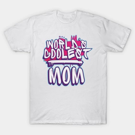 World's Coolest Mom T-Shirt DAP