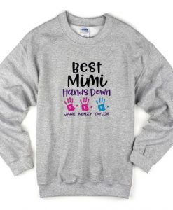 best mimi hands down sweatshirt DAP