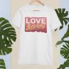 Love Forever T-ShirtDAP