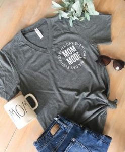 Mom Mode tee Mom Life Shirt DAP
