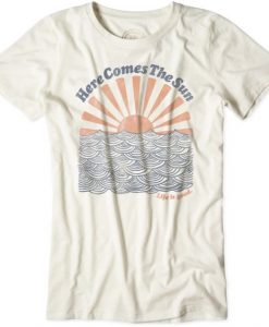 Women's Here Comes The Sun Cool TeeShirtDAP