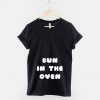 Bun In The Oven T-ShirtDAP