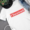I Survived Short-Sleeve Unisex T-ShirtDAP