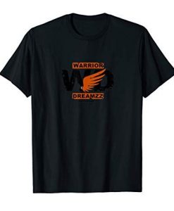 WARRIOR DREAMZZ brand warrior dreamzz unisex mens and womens T-Shirt dap