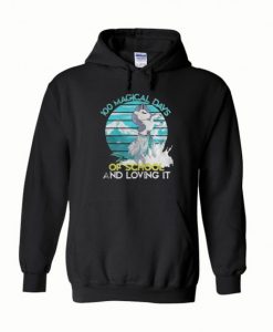 100 Magical Days Of School And Loving It Hoodie