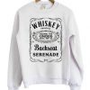 ATL Whiskey Princess Backseat Serenade Sweatshirt