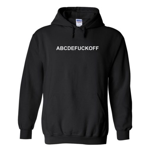 Abcdefuckoff hoodie