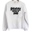 Adventures Close To Home Sweatshirt