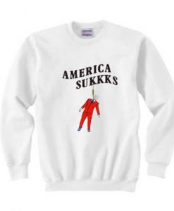 America Sukkks Sweatshirt