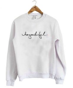 BeYOUtiful Sweatshirt