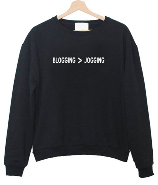 Blogging jogging Sweatshirt