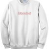 Blonded Sweatshirt